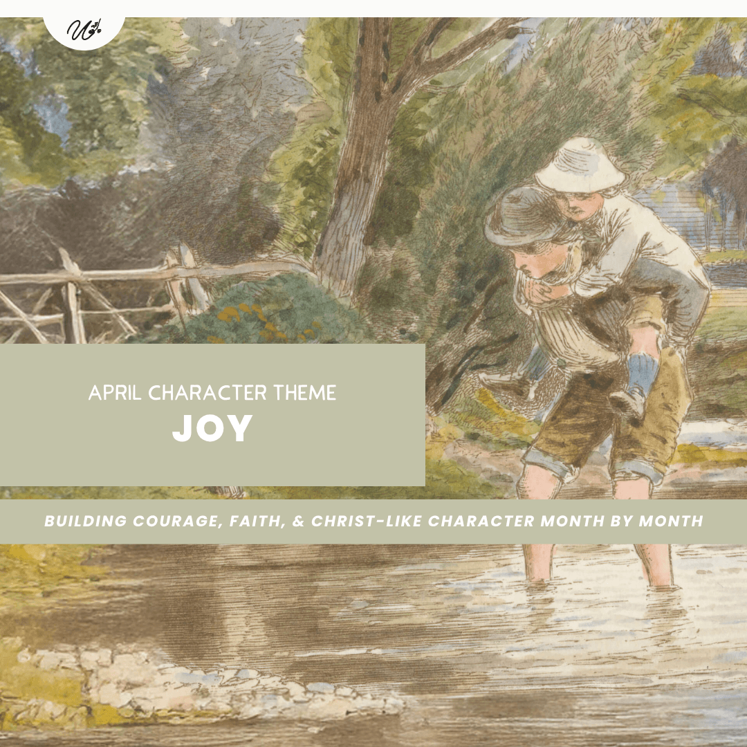 Cultivating Joy With Our Kids: Character Building for Christian Homeschool Families