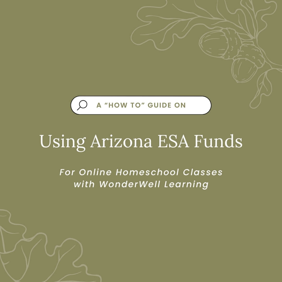 3 Easy Ways to Use AZ ESA Funds with WonderWell Learning